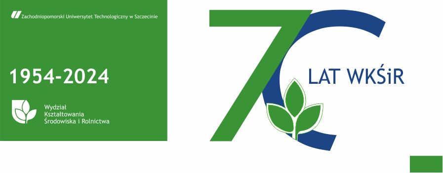 70-lecie Wydziału Kształtowania Środowiska i Rolnictwa (1954-2024)